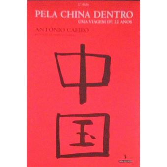 Pela china dentro uma viagem de 12 anos. [2.ª edição] - 1