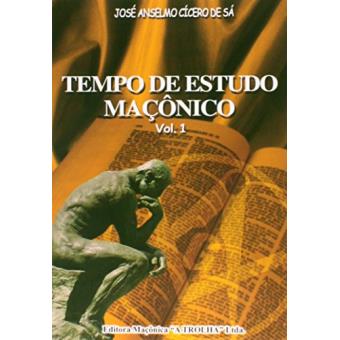 Tempo De Estudo Maçônico - Volume 1 - 1