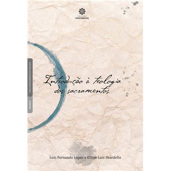 Introdução À Teologia dos Sacramentos - 1