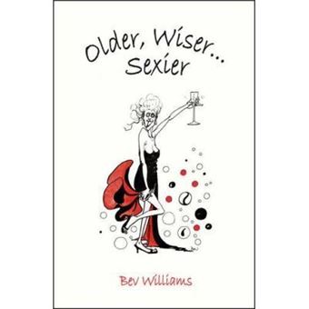 Older, Wiser...Sexier - 1