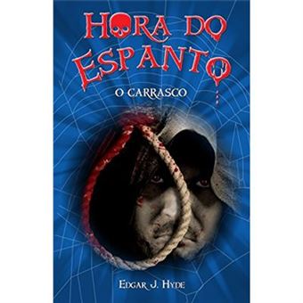 Hora Do Espanto: O Carrasco - 1