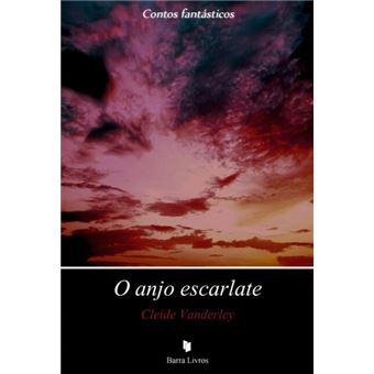 O Anjo Escarlate - Coleção Contos Fantásticos - 1