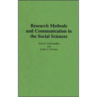 Research Methods and Communication in the Social Sciences - Hardback - 1994 - 1