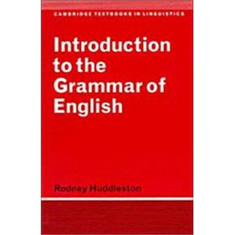 Introduction To The Grammar Of English, Cambridge Textbooks In Linguistics - 1