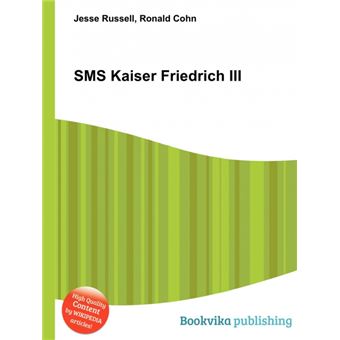 Sms Kaiser Friedrich Iii - 1