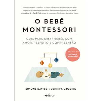 O bebê Montessori: guia para criar bebês com amor, respeito e compreensão - 1