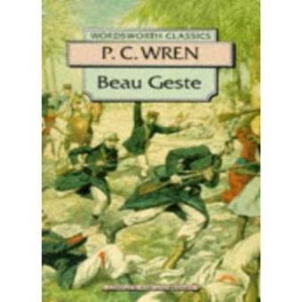 Beau Geste (Wordsworth Classics) - 1
