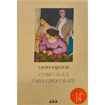 Como água para chocolate. [14ª edição] - 1
