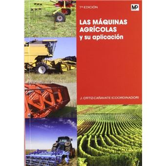Las Máquinas Agrícolas Y Su Aplicación - 1