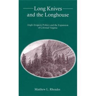 Long Knives And The Longhouse - 1
