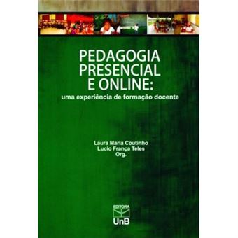 Pedagogia Presencial E Online. Uma Experiência De Formação Docente - 1
