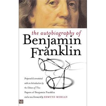 The Autobiography of Benjamin Franklin - Paperback - 2003 - 1