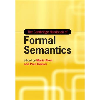 The Cambridge Handbook Of Formal Semantics By Cambridge University Press - 1