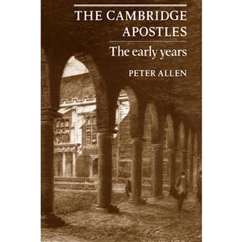 The Cambridge Apostles - The Early Years - Paperback - 2010 - 1