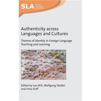 Authenticity Across Languages And Cultures By Multilingual Matters - 1