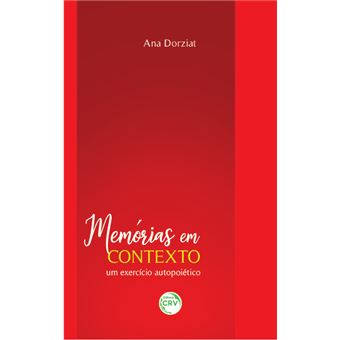 MEMÓRIAS EM CONTEXTO: um exercício autopoiético - 1