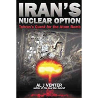 Iran's Nuclear Option - Tehran's Quest for the Atom Bomb - Hardback - 2004 - 1