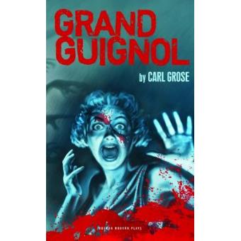 The Grand Guignol - Paperback - 2009 - 1