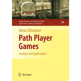 Path Player Games - Analysis and Applications - Paperback - 2010 - 1