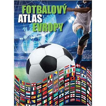 Fotbalový atlas Evropy | Tomáš Kafka - 1