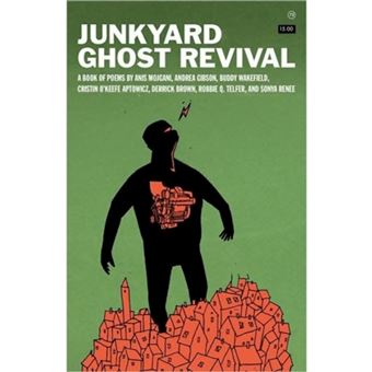 Junkyard Ghost Revival - Paperback - 2008 - 1
