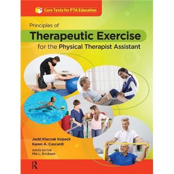 Principles Of Therapeutic Exercise For The Physical Therapist Assistant - 1