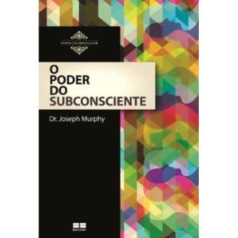 O Poder Do Subconsciente - 1