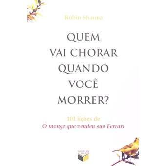 Quem Vai Chorar Quando Você Morrer? - 1