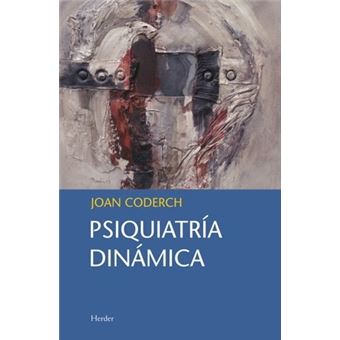 Coderch Sancho, J: Psiquiatría dinámica - 1