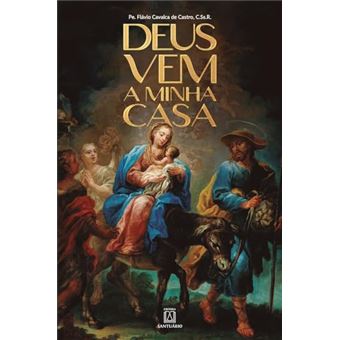 Deus Vem A Minha Casa - 1