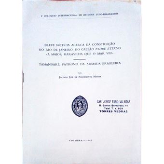 Breve notícia acerca da construção no rio de janeiro, do galeão padre eterno a maior maravilha que o mar viu. - 1