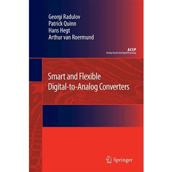 Smart and Flexible Digital-to-Analog Converters - Paperback - 2013 - 1