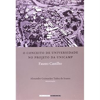 O Conceito De Universidade No Projeto Da Unicamp - 1