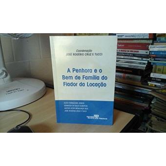 A Penhora e o Bem de Família do Fiador Da Locação - 1