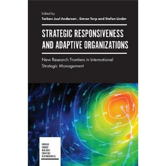 Strategic Responsiveness And Adaptive Organizations - 1