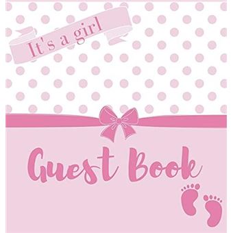 Its A Girl Baby Shower Guest Book Hardback - 1