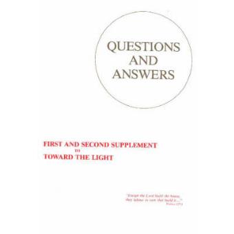 Questions and Answers - First and Second Supplement to Toward the Light - Hardback - 1979 - 1