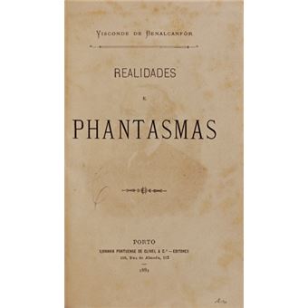 Realidades e phantasmas. - 1