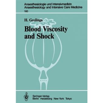 Blood Viscosity and Shock - The Role of Hemodilution, Hemoconcentration and Defibrination - Paperback - 1984 - 1