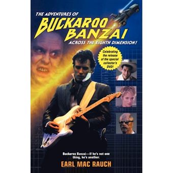 The Adventures of Buckaroo Banzai - Across the Eighth Dimension - Paperback - 1939 - 1