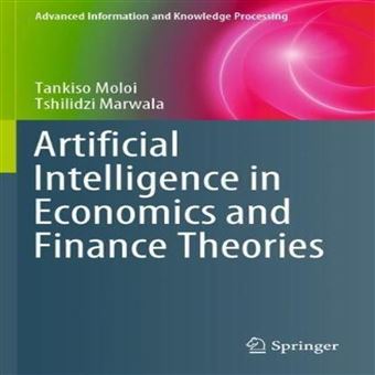 Artificial Intelligence In Economics And Finance Theories - 1