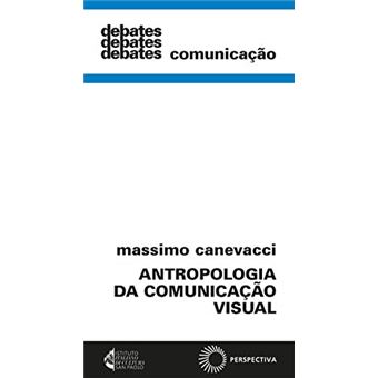Antropologia da Comunicação Visual - 1