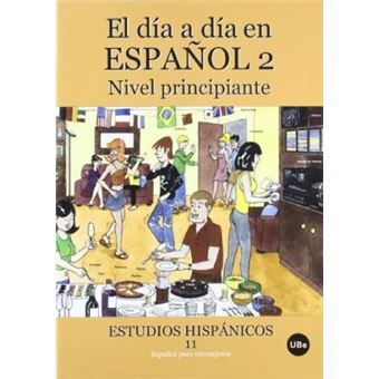 El día a día en español 2 : nivel principiante - 1