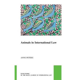 Animals In International Law 45 Pocket Books Of The Hague Academy Of International Law  Les - 1