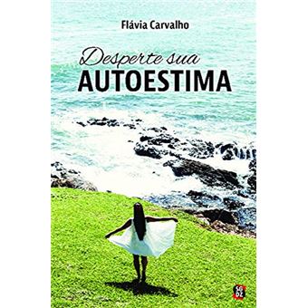 Desperte Sua Autoestima - 1