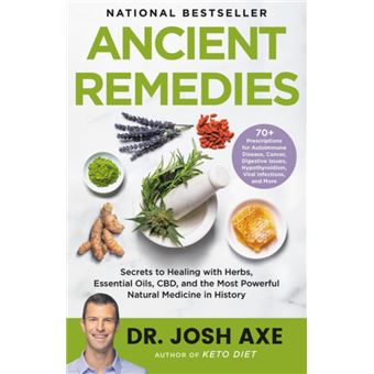 Ancient Remedies  Secrets To Healing With Herbs Essential Oils Cbd And The Most Powerful Natural Medicine In History - 1