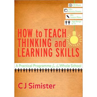 How to Teach Thinking and Learning Skills - A Practical Programme for the Whole School - Paperback - 2007 - 1