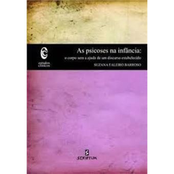 As Psicoses Na Infância - 1