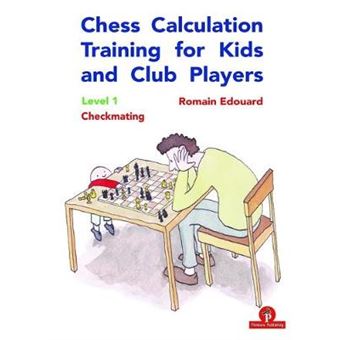 Chess Calculation Training For Kids And Club Players Level 1 Checkmating - 1