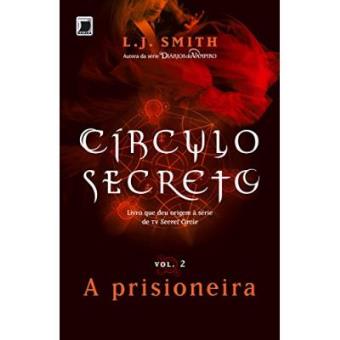 A Prisioneira. Circulo Secreto - 1